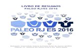 PALEO RJ/ES 2016 - ABC · 2018. 3. 17. · (UNIRIO), gostaríamos de convida-los a participar da Reunião Anual do Núcleo Rio de Janeiro/Espírito Santo da Sociedade Brasileira de