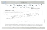Inmetro | Portal de Serviços do Inmetro · INMETRO Certificado de Material de Referência DIMCI 0744/2012c Número do Certificado Finalidade de uso Este MRC tem como objetivo garantir