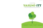 YASUNÍ-ITT · Sarango / Programa Yasuní, Fundación 180°, Finding Species; Concurso de Fotografía “Yasuní, una ventana al mundo”. Tiraje: 1000 ejemplares. ISBN: 978-9978-9939-9-6