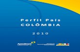 Perfil País COLÔMBIA45401]… · 5 Elo geográfico entre a América do Sul e a Central, a Colômbia possui o quinto maior território da América Latina – 1,04 milhão de km 2