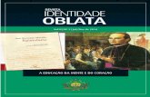Revista Identidade Oblata - Faculdade | Bagozzi · Revista Identidade Oblata 3 Revista Identidade Oblata, Curitiba, v.2, n.2, p. 01-61.Jul/Dez de 2014. Revista Identidade Oblata ISSN: