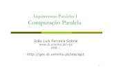 João Luís Ferreira Sobral - Engenharia de Computadoresgec.di.uminho.pt/lesi/ap10607/Aula01Arquitectura.pdf · 2 (26/09) -Revisão de conceitos de programação Programação em