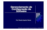 Gerenciamento de Configuração de Softwareunivasf.edu.br/~ricardo.aramos/disciplinas/ESI2009... · Tarefas de Gerenciamento de Configuração 1- Como uma organização identifica