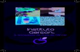 Instituto Gerson - WordPress.com · 2016. 6. 7. · 5 Para melhores resultados, encorajamos iniciar a Terapia Gerson em um centro de tratamento certificado pelo Instituto Gerson.