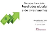 Planos previdenciários: Resultados atuarial e de investimentos · 2020. 8. 13. · 3 - As rentabilidades dos Planos BD e CD, estão acumuladas até ao mês de jul/2020, com dados