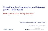 Classificação Cooperativa de Patentes (CPC) - Introduçãoantigo.inpi.gov.br/menu-servicos/informacao/arquivos/informacao-te… · Clique na imagem para acessar o link. A classificação