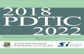 Elaboração do PDTIC 2018-2022 - sti.ufc.br · Lucélia Maria Santos Aragão ... /EIDEIA) Luiz Roberto de Oliveira (Representante/FAMED) Marciel Barros Pereira (Representante/Campus