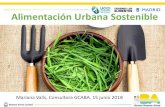 Alimentación Urbana Sostenible · 2018. 7. 12. · Ivette Catalina Martinez, Directora de Economía Rural y Abastecimiento Alimentario, Bogotá, Colombia. Aline F. Vasconcelos de
