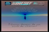 Todas as tardes o sol se põe. Todas as manhãs ele nasce de …sintsefceara.org.br/wp-content/uploads/2015/12/SPF... · 2017. 1. 9. · SINDICATO DOS TRABALHADORES DO SERVIÇO PÚBLICO