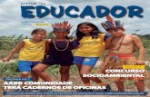 Jornal do EDUCADOR - FENABB...1 e 5 de julho, o Curso Educador Social AABB Comunidade, destinado à capacitação de educadores para atuar junto às crianças e adolescentes atendidos
