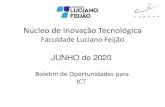 Núcleo de Inovação Tecnológica · 2020. 6. 3. · Núcleo de Inovação Tecnológica Faculdade Luciano Feijão Junho de 2020 BEYOND COVID-19 GLOBAL OPEN INNOVATION CHALLENGE •