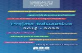 Projeto Educativo 2019-2022 Projetar o Futuro com Qualidade e …aeesgueira.edu.pt/attachments/article/286/Projeto... · 2019. 5. 14. · Projeto Educativo 2019-2022 Projetar o Futuro