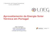Aproveitamento da Energia Solar Térmica em Portugalrepositorio.lneg.pt/bitstream/10400.9/2040/1/apresentac...2013/02/22  · Campo de helióstatos / Central de torre Secagem solar