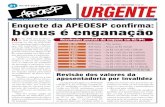 Enquete da APEOESP confirma: bônus é enganação€¦ · pelo governo estadual para manter professores temporários nesta condição, não para incorporá-los à carreira do magistério.