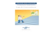 Loja de Conveniência€¦ · Primeiro Passo – Loja de Conveniência 2 APRESENTAÇÃO O SEBRAE/RJ – Serviço de Apoio às Micro e Pequenas Empresas no Estado do Rio de Janeiro