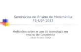 Seminários de Ensino de Matemática FE-USP 2013- O fraco desempenho dos alunos nas avaliações internacionais de matemática pode estar relacionado, entre outras coisas, à falta