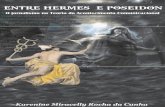UNIVERSIDADE DE SÃO PAULO ESCOLA DE ... - teses.usp.br · Entre Hermes e Poseidon: o jornalismo na Teoria do Acontecimento Comunicacional. 2013. 152 f. Tese (Doutorado em Ciências