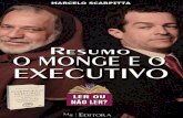 O Monge e o Executivo - s3-us-west-2.amazonaws.comMonge+e+o+Executivo.pdf · O MONGE E O EXECUTIVO James C. Hunter 3 Análise Critica “O monge e o executivo” é um livro de autoajuda