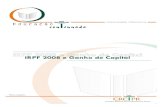 GANHO DE CAPITAL - CRCPR · 2008. 3. 6. · 6 1.3 Contribuintes É contribuinte do Imposto de Renda incidente sobre o ganho de capital auferido na alienação de bens, direitos e