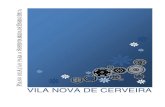 P VILA NOVA DE CERVEIRA · 2019. 5. 22. · Vila Nova de Cerveira, comummente conhecida por “Vila das Artes”, atrai empreendedores, visitantes e conceituados criativos, quer nacionais