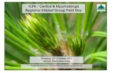 ICFR / Central & Mpumalanga Regional Interest Group Field Day · 08.30-09.00 Meet for Tea & Coffee at the Warbuton Club ... exists for frost, cold and drought tolerance, as well as