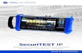 SecuriTEST IP - IDEAL Networks · 2019. 11. 11. · SecuriTEST IP O SecuriTEST IP é um testador voltado para a instalação, manutenção e comissionamento de sistemas de CFTV analógicos,