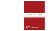 Código de Conduta do IBGC...O Código de Conduta do IBGC é um conjunto de normas que têm por objetivo administrar conflitosde interesses, em face do IBGC ou entre colaboradores,