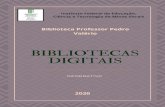 DIGITAIS BIBLIOTECAS · 2020. 8. 28. · A Biblioteca Virtual é um a pla taforma d e livros digital composto por mais de 9.100 título s, que abordam diversas áreas do conhecimento.