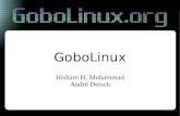 GoboLinux - hisham.hmhisham.hm/papers/talks/gobolinux_FSL2003.pdf · sistema sem medo de trilhar caminhos diferentes dos adotados pela maioria A principal destas diferenças é a