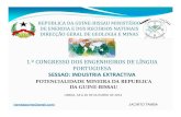 1.º CONGRESSO DOS ENGENHEIROS DE LÍNGUA PORTUGUESA … · 2012. 11. 6. · 1.º congresso dos engenheiros de lÍngua portuguesa sessao: industria extractiva republica da guine-bissau