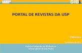 PORTAL DE REVISTAS DA USP - WordPress.com · 2012. 11. 8. · Universidade de São Paulo BRASIL Utiliza software aberto – Open Journal System (OJS) Fluxo editorial eletrônico das