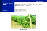 Cultivo do tomateiro em - Embrapaainfo.cnptia.embrapa.br/digital/bitstream/item/201211/1/... · 2019. 8. 23. · da qualidade do solo, aumentando a sustentabilidade e, consequentemente,