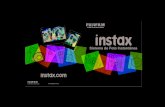 Sistema de Foto Instantânea · Sistema de Foto Instantânea FUJIFILM do Brasil Ltda. instax mini 8 instax mini 90 instax SHARE instax WIDE 300 instax mini 25 instax mini 50S Sistema