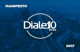 MANIFESTO - dialetto.com.br · 10 anos Ao completar 10 anos de fundação, a Dialetto renova seu compromisso com clientes, parceiros, colaboradores e sociedade, por meio de um manifesto