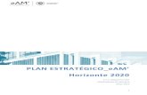 PLAN ESTRATÉGICO eAM’ Horizonte 2020 · 2020. 8. 3. · 1 Objetivos del Plan Estratégico. eAM’ 2016-2020 . La política propuesta por el Equipo de Dirección de la Escuela de