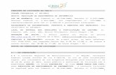 crn2.org.br · Web viewDurante o prazo referido no subitem 9.15.2, não poderá ser exigida pela Administração a assinatura da Ordem de Execução de Serviço e Fornecimento, ou