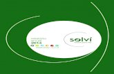 exercício 2013 - Solvísolvi.com/.../2015/03/relatorio-solvi-por-2013-2014.pdf · 2015. 3. 3. · O ano de 2013 foi marcante para o Grupo Solví. Materializamos nossa ... ampliamos
