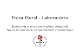 Física Geral - Laboratório - Universidade Do Estado Do Rio De …dfnae.fis.uerj.br/.../Lab-Fisica-Geral_Aula4_2018-1.pdf · 2018. 6. 4. · Física Geral Compatibilidade com um