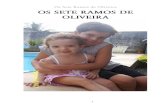 Os Sete Ramos de Oliveira OS SETE RAMOS DE OLIVEIRArrbarcellos.weebly.com/uploads/4/3/2/9/4329607/7ro-ego... · 2018. 10. 16. · Os Sete Ramos de Oliveira OS SETE RAMOS DE OLIVEIRA
