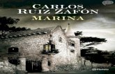 Uma Nota do Autor · Uma Nota do Autor Caro leitor, Marina foi o quarto romance que publiquei. Foi lançado originalmente na Espanha em 1999 e é provavelmente o meu favorito entre
