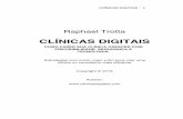 (impressão) CLÍNICAS DIGITAIS · 2019. 5. 6. · Como funciona o método Clínica Digital 36 6 CLÍNICAS DIGITAIS Como as Clínicas Digitais Mudam as Vidas das Pessoas 41 Empreendedorismo