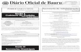 Diário Oficial de Bauru · 2 diÁrio oficial de bauru quinta, 07 de marÇo de 2.019 requerer a restituição de sua taxa de inscrição no protocolo da Secretaria da Administração,
