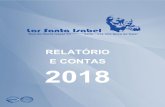 relatorio contas 2018 · Relatório e Contas | 2018 Página 2 LAR SANTA ISABEL | Rua Santa Isabel, 53 | 4430-216 Vila Nova de Gaia | Tel: 22711 0092  | geral@larsantaisabel.pt