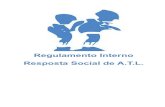 Regulamento Interno Resposta Social de A.T.L. · 2017. 11. 2. · REGULAMENTO INTERNO RESPOSTA SOCIAL DE A.T.L IFJ.44.02 4/13 NORMA X Funcionamento 1. O ATL funciona de Segunda a