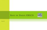 Base de Dados EBSCO - biblioteca.fade.up.pt · dados do Humanities International Index (mais de 2.300 periódicos e mais de 2,9 milhões de registros) além de conteúdo original