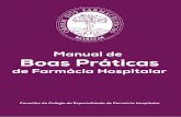 Manual de Boas Práticas de Farmácia Hospitalar€¦ · Manual de Boas Práticas de Farmácia Hospitalar Capítulo D: Distribuição MBPFH-CapD– R1| P 5 / 34 Data: 06-05-2019 5