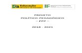 PROJETO POLÍTICO-PEDAGÓGICO PPP · compreendida como um instrumento de gestão democrática e participativa, que possibilite a reflexão crítica e coletiva a respeito das práticas,