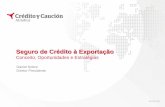 Seguro de Crédito à Exportação...00 / 00 / 14 Página 2 Agenda • Credito y Caución –Atradius • Seguro de Crédito –Conceito • Estratégias com Seguro de Crédito •