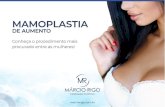 Ebook-Mamoplastia-de-Aumento-Marcio-RigoV02 · 2019. 6. 26. · DR. MÁRCIO RIGO HOFFMANN RIGO CRM-RS 18599 / RQE 10490 CIQUQCIÃO PLÁSTICO Craduação em Med'cina pe a LIFRCS Residência