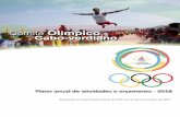 Plano anual de atividades e orçamento - 2018 · Programa de divulgação da Ética e do Olimpismo com intervenção nos Municípios, Escolas, Associações e Universidades Cabo-verdianas.